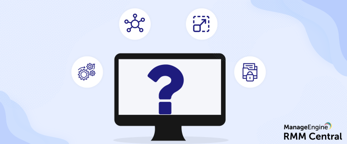 How to choose the right RMM solution